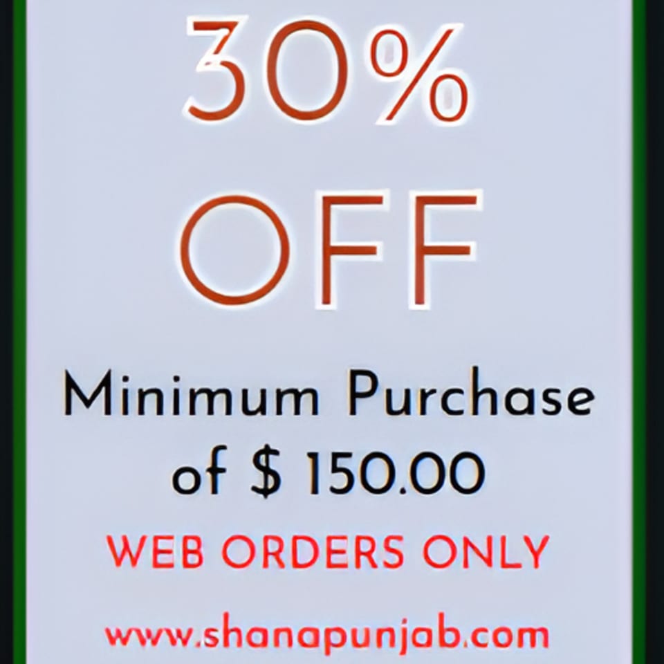Shan-E-Panjab promotion: 30% off web orders with a minimum purchase of $150.